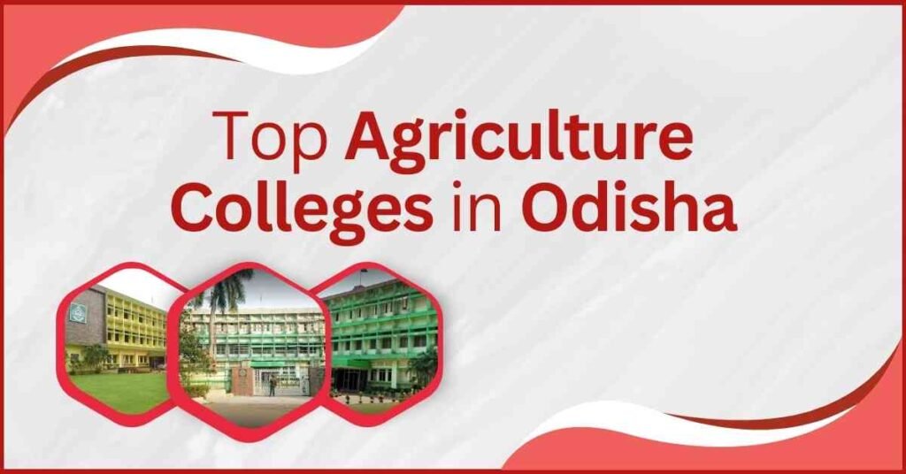 Top Agriculture Colleges in Odisha -utkalacademy