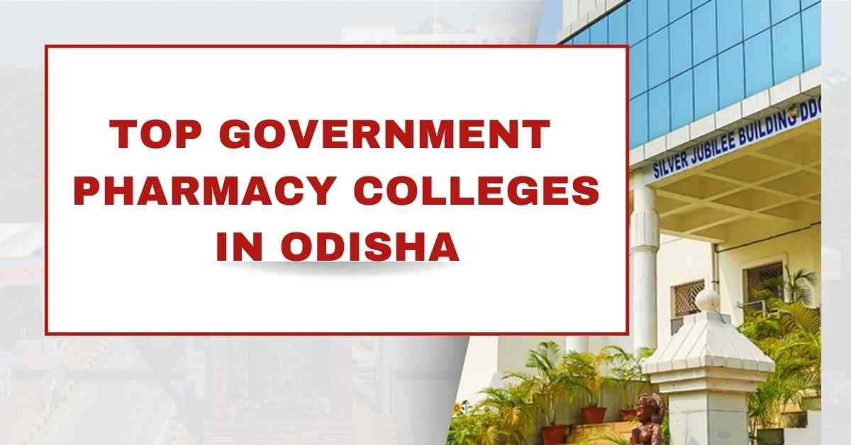 Top Government Pharmacy Colleges in Odisha